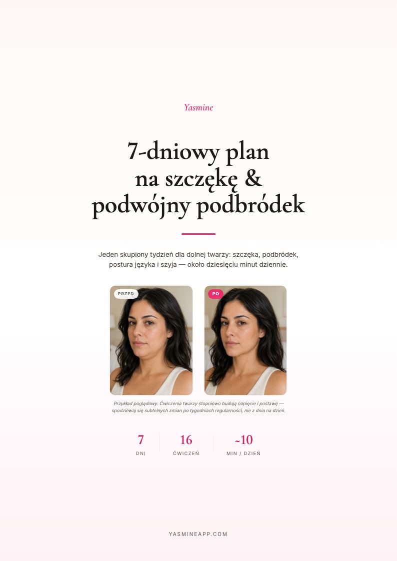 7-dniowy plan na linię żuchwy i podwójny podbródek